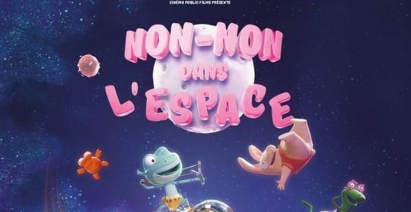 Film + animation : Non-Non Dans l'Espace, au Cinéma Le Régent à Montrichard