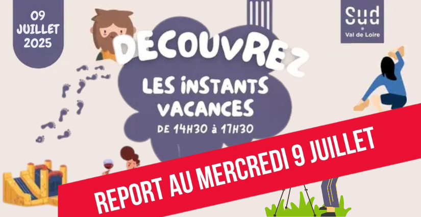 Instants Vacances - Sud Val de Loire