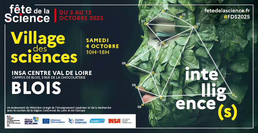 Fête de la Science 2025 : Village des sciences à Blois (INSA Centre Val de Loire)