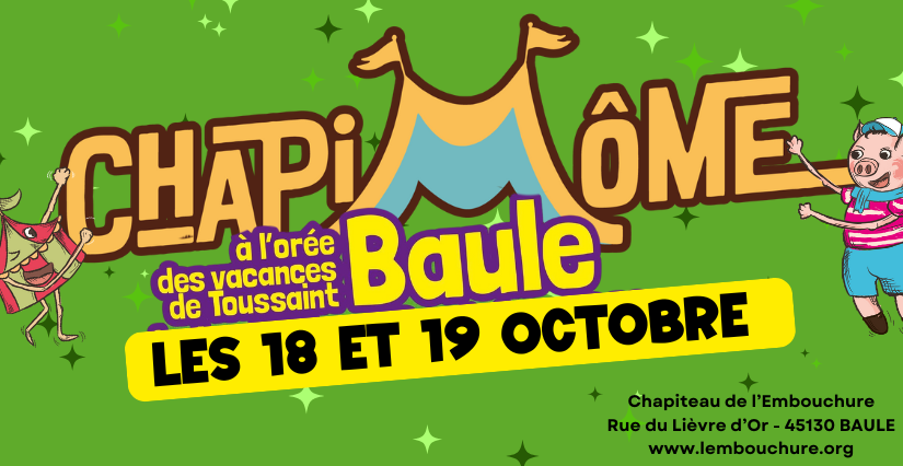 ChapiMôme 2025 : Festival pour enfants à Baule