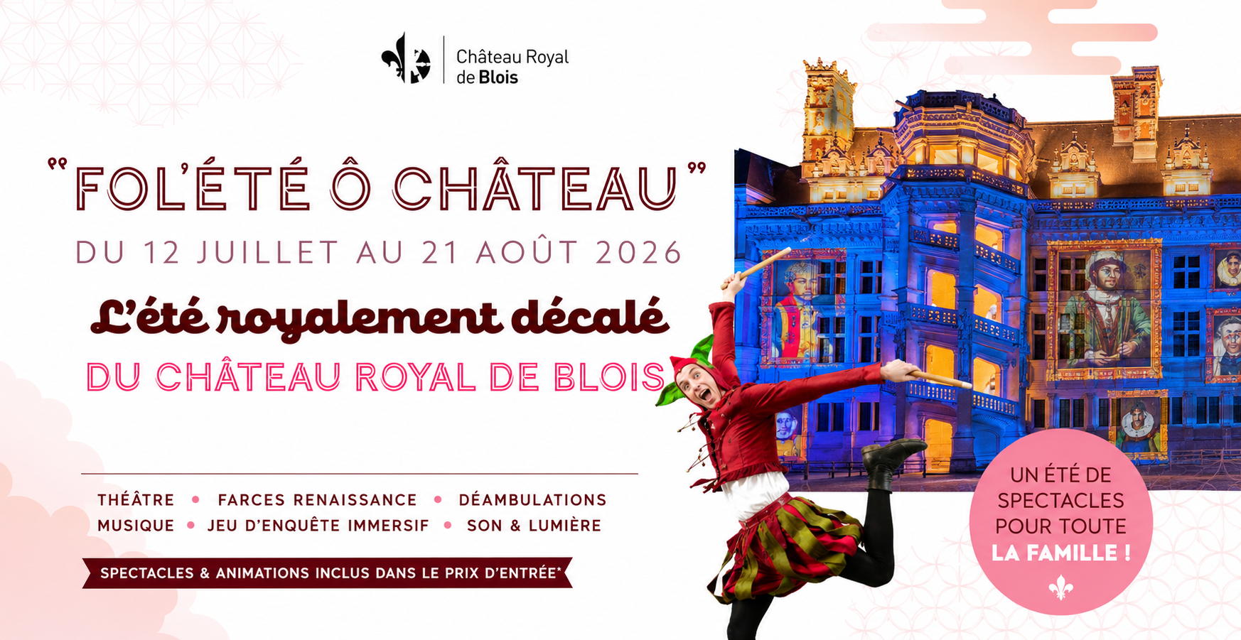 Fol’Été ô Château : un été de spectacles et d’animations au Château royal de Blois