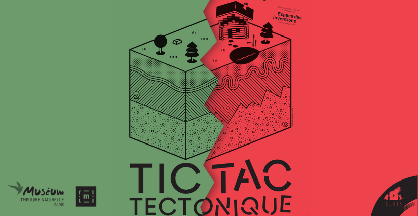 Exposition "Tic Tac Tectonique" au muséum d'histoire naturelle de Blois - Du 16 novembre 2024 au 16 mars 2025