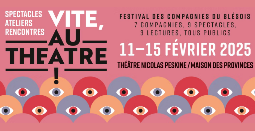 Festival "Vite au Théâtre ! " à Blois