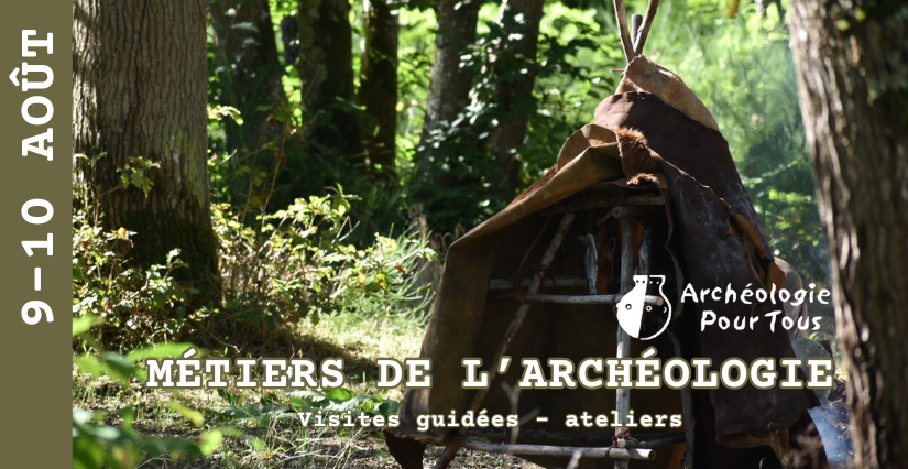 Week-end métiers de l’archéologie à l’Archéovillage – Saint-Laurent-Nouan