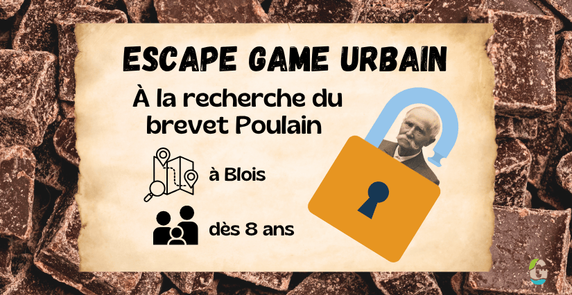 Escape Game urbain : Poulain à Blois 