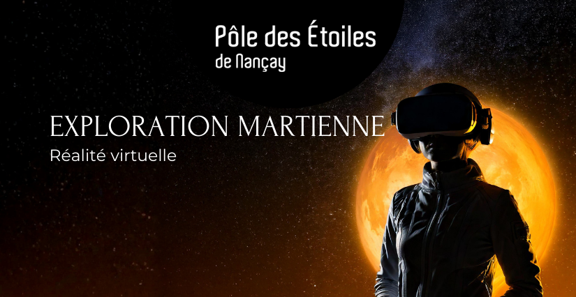 Exploration martienne en réalité virtuelle au Pôle des Étoiles de Nançay