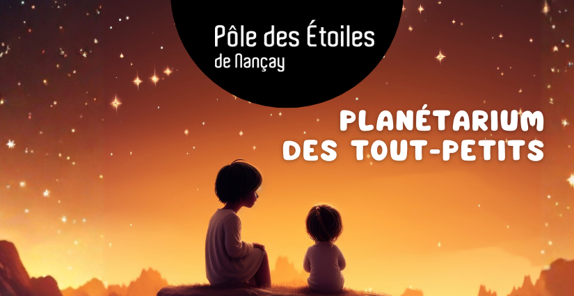 Le planétarium des tout-petits au Pôle des étoiles à Nancay
