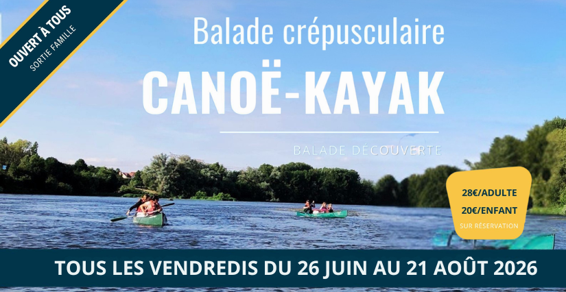 Descente crépusculaire en canoë à la découverte du castor avec Maison de la Loire du Loir-et-Cher