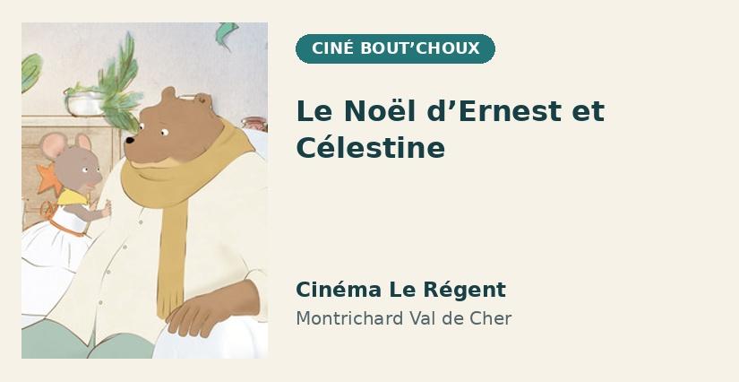 Le Noël d’Ernest et Célestine : séance enfant au cinéma Le Régent à Montrichard