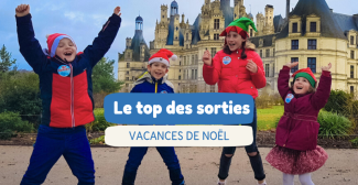 Vacances de Noël à Blois et dans le Loir-et-Cher : le top des sorties en famille !