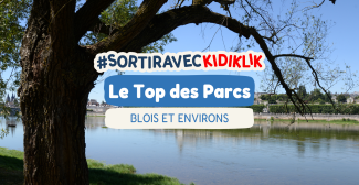 Le top des parcs à Blois et environs : aires de jeux, balades,... voici nos coups de coeur !