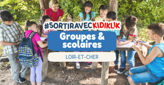 Sorties scolaires et groupes d'enfants en Loir-et-Cher